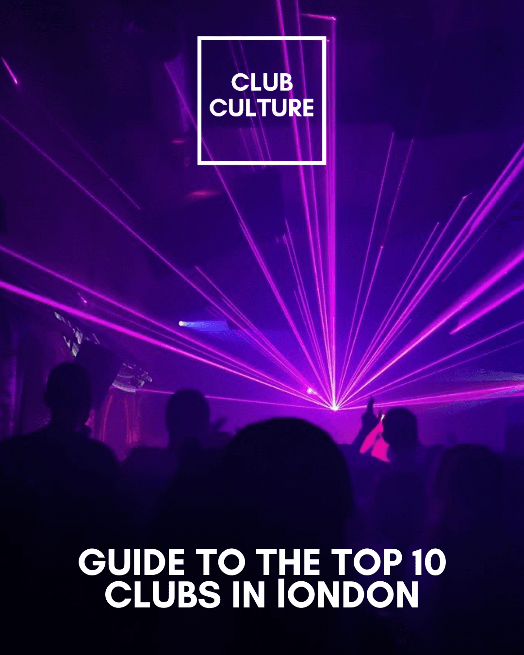 London Top 10 clubs