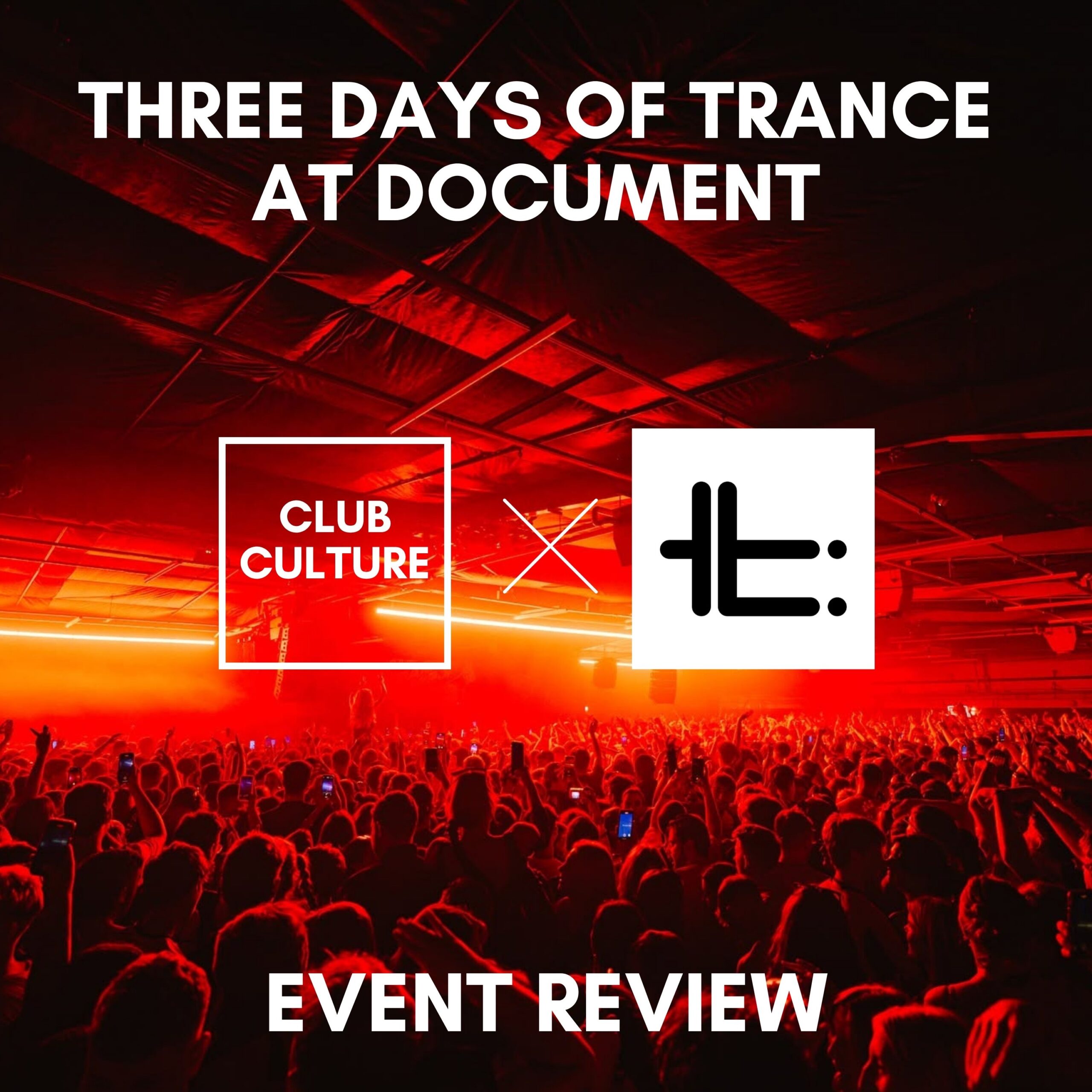 Three Days of Trance at Document